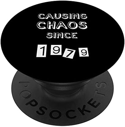Причинява Хаос От 1979 Година на Раждане Рожден Ден PopSockets С Възможност за смяна на PopGrip