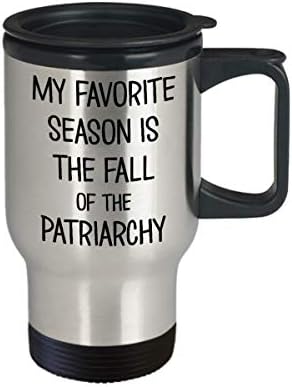 Забавна феминистка Пътна Чаша за жените, любимия Ми сезон - Есен Патриаршия, чашата за Кафе с изолация от неръждаема стомана от 14 унции