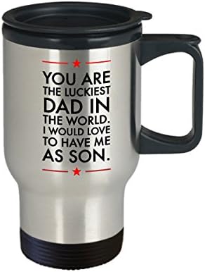 Пътна кафеена чаша за баща си, Ти си най-Щастливият татко на Света. Папочке От Син